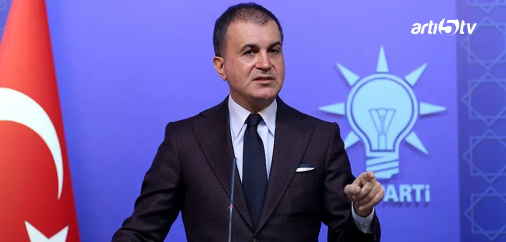 Ömer Çelik’ten CHP’ye Sert Tepki: “Çirkin Dili Kınıyoruz, Sahiplerine İade Ediyoruz”